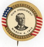 OUR PRESIDENT GOLD BORDER 1913 INAUGURATION BUTTON.