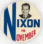 CLASSIC LARGE NIXON IN NOVEMBER 1960 PORTRAIT BUTTON.