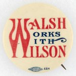 WALSH WORKS WITH WILSON NEW JERSEY COATTAIL BUTTON.