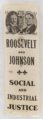 ROOSEVELT & JOHNSON SOCIAL AND INDUSTRIAL JUSTICE 1912 JUGATE RIBBON.