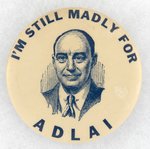 STILL MADLY FOR ADLAI BLUETONE PORTRAIT BUTTON HAKE #2007.