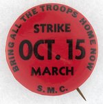 STUDENT MOBILIZATION COMMITTEE OCT. 15 MARCH ANTI-VIETNAM WAR BUTTON.