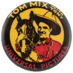 RARE (ONE KNOWN) C. 1932 "TOM MIX WITH TONY/UNIVERSAL PICTURES" BUTTON.