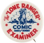 THE LONE RANGER RARE 1938 BUTTON FOR CHICAGO DEBUT OF HIS SUNDAY COMICS PAGE.