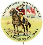 ROOSEVELT 1904 FOR PRESIDENT SAN JUAN HILL ROUGH RIDER BUTTON HAKE #71.