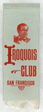 BRYAN RARE IROQUOIS CLUB SAN FRANCISCO, CA PORTRAIT RIBBON.