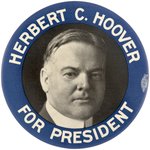 HERBERT C. HOOVER FOR PRESIDENT 1928 PIN-BACK BUTTON HAKE #139.