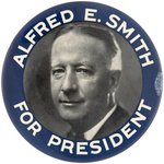 ALFRED E. SMITH FOR PRESIDENT 1928 PIN-BACK BUTTON HAKE #2067.