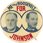 ME AND ROOSEVELT FOR JOHNSON HISTORIC FDR & LBJ TEXAS COATTAIL BUTTON.