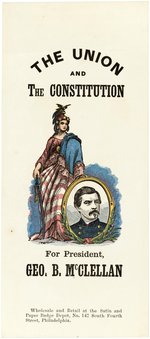 McCLELLAN THE UNION AND THE CONSTITUTION OUTSTANDING 1864 PAPER RIBBON.