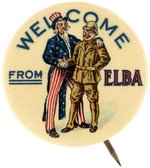 ROOSEVELT & UNCLE SAM WELCOME FROM ELBA CARTOON BUTTON FROM TR'S RETURN FROM AFRICA.