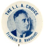 THE I.L.A. CHOICE FRANKLIN D. ROOSEVELT RARE BLUETONE PORTRAIT BUTTON.