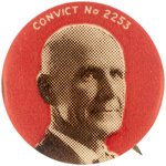 DEBS RARE CONVICT NO. 2253 1920 SOCIALIST PARTY PORTRAIT BUTTON.