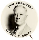 FOR PRESIDENT ALFRED E. SMITH 1932 REAL PHOTO PORTRAIT BUTTON HAKE #5.