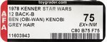 STAR WARS (1978) - BEN (OBI-WAN) KENOBI 12 BACK-B AFA 75 EX+/NM (GRAY HAIR).