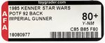 STAR WARS: THE POWER OF THE FORCE (1985) - IMPERIAL GUNNER 92 BACK AFA 80+ Y-NM.