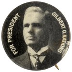 GILBERT O. NATIONS 1924 AMERICAN PARTY PRESIDENTIAL CAMPAIGN BUTTON.
