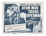 "ATOM MAN VS. SUPERMAN" LOBBY CARD.