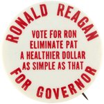 REAGAN VOTE FOR RON ELIMINATE PAT 1966 CALIFORNIA BUTTON.