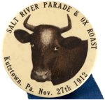 SALT RIVER PARADE & OX ROAST BUTTON WITH WILSON & MARSHALL RIBBON.