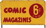 “COMIC MAGAZINES 6¢/3 FOR 15¢” STORE DISPLAY RACK.