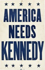 AMERICA NEEDS KENNEDY 1960 CARDBOARD RALLY POSTER PLACARD.