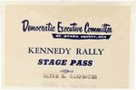 KENNEDY RALLY STAGE PASS STARK COUNTY, CANTON, OH 1960 BADGE.