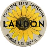 LANDON REPUBLICAN STATE CONVENTION HUNTINGTON, WV SINGLE DAY EVENT BUTTON.