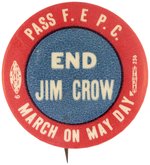 PASS FEPC END JIM CROW MAY DAY CIVIL RIGHTS BUTTON.