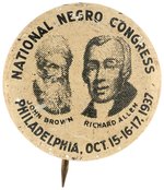 NATIONAL NEGRO CONGRESS JOHN BROWN & RICHARD ALLEN CIVIL RIGHTS BUTTON.