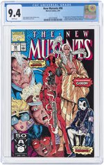 NEW MUTANTS #98 FEBRUARY 1991 CGC 9.4 NM (FIRST DEADPOOL).