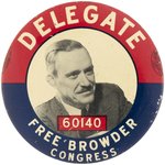 COMMUNIST PARTY DELEGATE FREE BROWDER CONGRESS LITHO BUTTON.