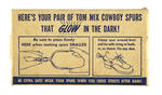 "GENUINE TOM MIX COWBOY SPURS THAT GLOW IN THE DARK!" BOXED.