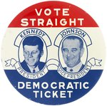 KENNEDY & JOHNSON VOTE STRAIGHT DEMOCRATIC TICKET 1960 JUGATE BUTTON.