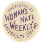 WOMAN'S NATIONAL WEEKLY SCARCE MISSOURI SUFFRAGE NEWSPAPER BUTTON.