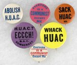 ANTI-HUAC COLLECTION OF SIX SLOGAN BUTTONS.