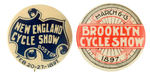 RARE BUTTON PAIR FOR 1897 BICYCLES SHOWS IN BOSTON AND BROOKLYN FROM POTTER COLLECTION.