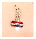 "HELP SPANISH REFUGEES" STATUE OF LIBERTY PIN.