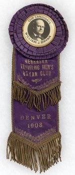 NEBRASKA TRAVELING MEN'S BRYAN CLUB SUPERB 1908 CONVENTION RIBBON BADGE.