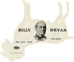 I AM FOR BILLY BRYAN RARE 1908 FIGURAL BILLY GOAT CELLO BADGE.