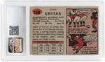 1957 TOPPS #138 JOHNNY UNITAS (HOF) ROOKIE CARD CSG 5.5 EXCELLENT+.