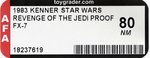 STAR WARS: REVENGE OF THE JEDI (1983) - FX-7 PROOF CARD AFA 80 NM.