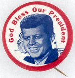 GOD BLESS OUR PRESIDENT KENNEDY PORTRAIT BUTTON.