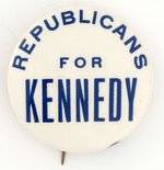 REPUBLICANS FOR KENNEDY SLOGAN BUTTON.