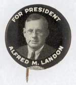 FOR PRESIDENT ALF M. LANDON PORTRAIT BUTTON.