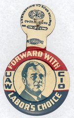 FORWARD WITH LABOR'S CHOICE UAW CIO PORTRAIT TAB.