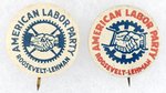 PAIR OF ROOSEVELT-LEHMAN AMERICAN LABOR PARTY LITHO BUTTONS.