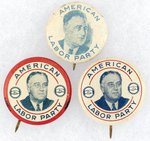 TRIO OF AMERICAN LABOR PARTY ROOSEVELT PORTRAIT LITHO BUTTONS.