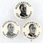 TRIO OF ROOSEVELT FOR PRESIDENT PORTRAIT BUTTONS.