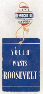 YOUTH WANTS ROOSEVELT PAPER BADGE.